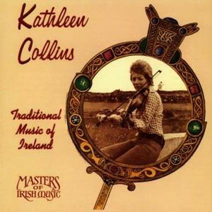 Traditional Music of Ireland - CD Audio di Kathleen Collins