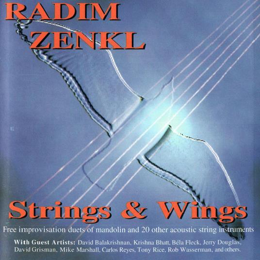 Strings & Wings - CD Audio di David Grisman,Radim Zenkl