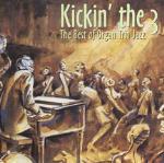 Kickin' the 3: The Best of Organ Trio Jazz - CD Audio