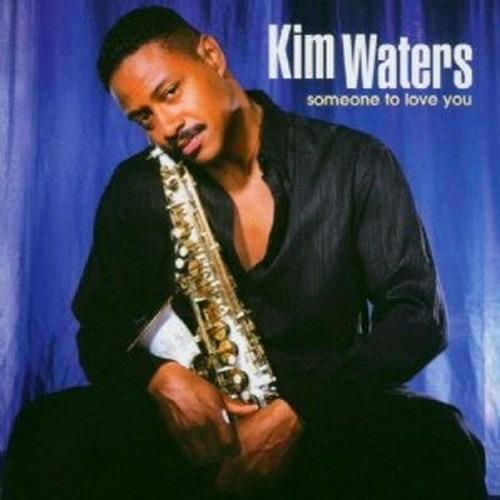 Someone to Love you - CD Audio di Kim Waters