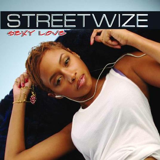 Sexy Love - CD Audio di Streetwize
