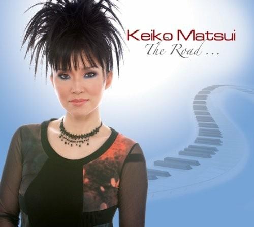 The Road... - CD Audio di Keiko Matsui