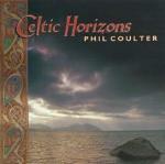 Celtic Horizons - CD Audio di Phil Coulter