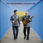Bridges - CD Audio di Chuck Loeb,Eric Marienthal