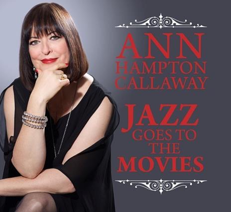 Jazz Goes to the Movies - CD Audio di Ann Hampton Callaway