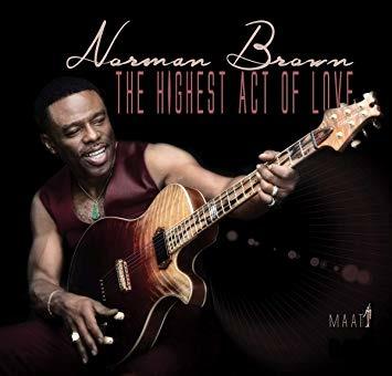 The Highest Act of Love - CD Audio di Norman Brown