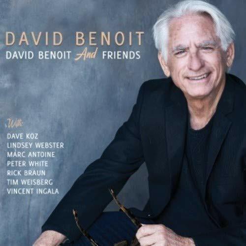 David Benoit & Friends - CD Audio di David Benoit