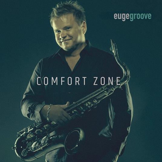Comfort Zone - CD Audio di Euge Groove