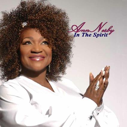 In the Spirit - CD Audio di Ann Nesby