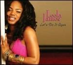 Let's Do it Again - CD Audio di Leela James