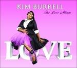 Love Album - CD Audio di Kim Burrell