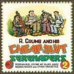 Robert Crumb and His Cheap Suit Serenades. Number 2 - Vinile LP di Robert Crumb,Cheap Suit Serenades