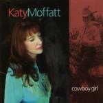 Cowboy Girl - CD Audio di Katy Moffatt