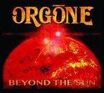 Beyond the Sun - CD Audio di Orgone