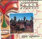 Liph' Iqiniso - CD Audio di Ladysmith Black Mambazo