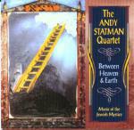 Between Heaven & Earth - CD Audio di Andy Statman (Quartet)