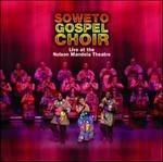 Live at the Nelson Mandela Theatre - CD Audio di Soweto Gospel Choir