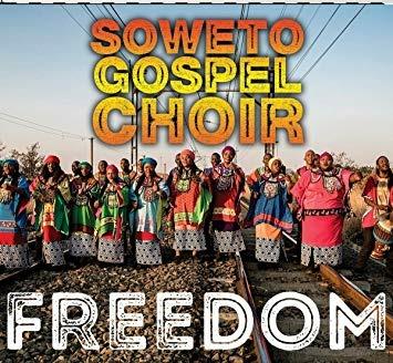 Freedom - CD Audio di Soweto Gospel Choir