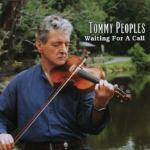 Waiting for a Call - CD Audio di Tommy Peoples