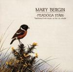 Feadoga Stain - CD Audio di Mary Bergin