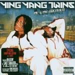 Me and my Brother (Special Edition) - CD Audio di Ying Yang Twins