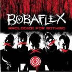 Apologize for Nothing - CD Audio di Bobaflex