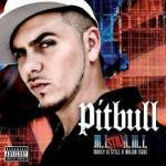 Money is Still a Major Issue - CD Audio + DVD di Pitbull