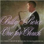 One for Chuck - CD Audio di Billy Pierce