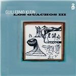 Los Guachos III - CD Audio di Guillermo Klein