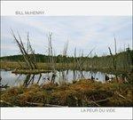 Peur Lvide - CD Audio di Bill McHenry