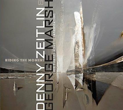 Riding the Moment - CD Audio di George Marsh,Danny Zeitlin