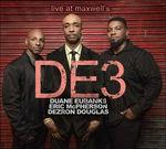 Live at Maxwell's - CD Audio di Duane Eubanks,Dezron Douglas,Eric McPherson