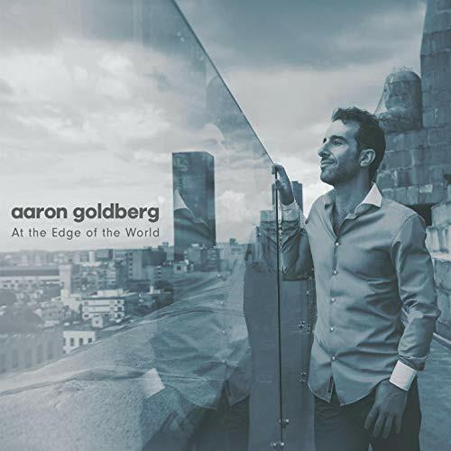 At the Edge of the World - CD Audio di Aaron Goldberg