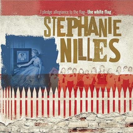 I Pledge Allegiance to the Flag - CD Audio di Stephanie Nilles