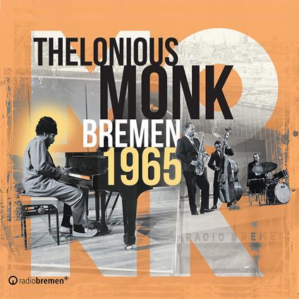 Bremen 1965 - CD Audio di Thelonious Monk