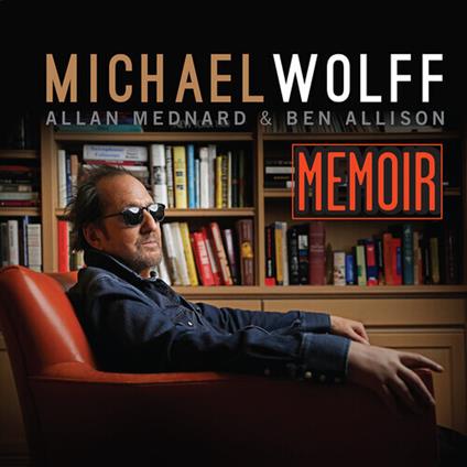 Memoir - CD Audio di Michael Wolff