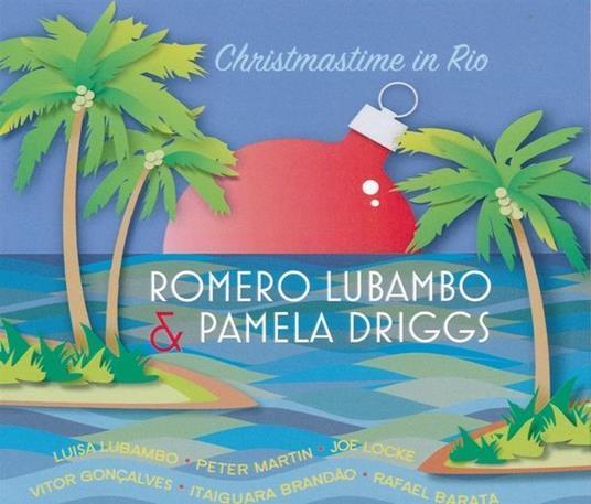 Christmastime in Rio - CD Audio di Romero Lubambo