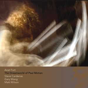 CD The Dreamworld Of Paul Motian Anat Fort