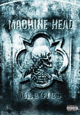 Machine Head. Elegies (DVD) - DVD di Machine Head