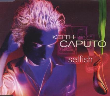 Selfish - CD Audio di Keith Caputo