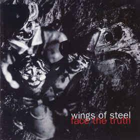 Face the truth - CD Audio di Wings of Steel