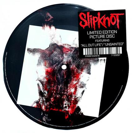 All Out Life - Unsainted - Vinile 7'' di Slipknot