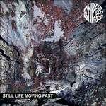 Still Life Moving Fast - CD Audio di Empress AD