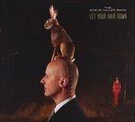 Let Your Hair Down - CD Audio di Steve Miller (Band)
