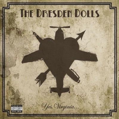 Yes, Virginia - CD Audio di Dresden Dolls