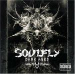 Dark Ages (Limited Edition) - CD Audio di Soulfly