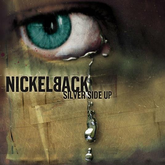 Silver Side Up - CD Audio di Nickelback