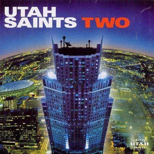Two - CD Audio di Utah Saints