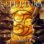 Against - CD Audio di Sepultura