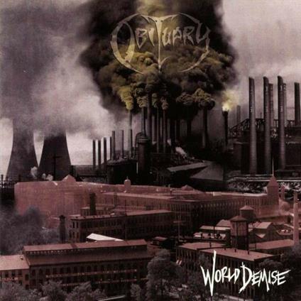World Demise - CD Audio di Obituary